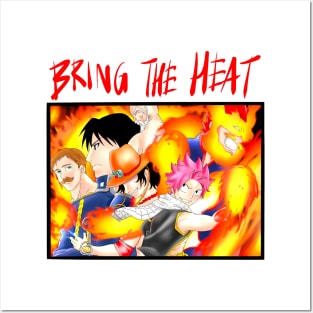 Bring The Heat Posters and Art